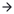 rightarrow